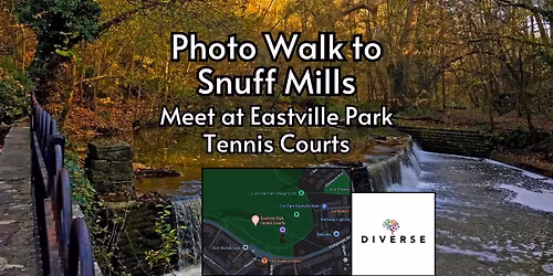 Diverse Bristol Photography Walk - Snuff Mills