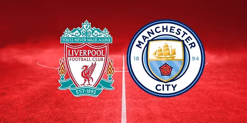 MECZ JESIENI | LIVERPOOL FC - MANCHESTER CITY | 11.10.2026 | 17:30
