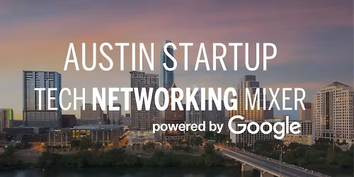 Austin Startup and Tech Fall Mixer