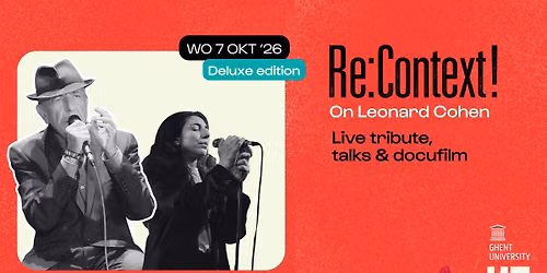 Re:Context rond Leonard Cohen \u2022 Ha Concerts
