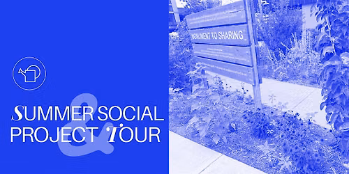 Summer Social & Project Tour