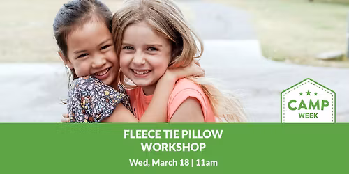 Fleece Tie Pillow Workshop