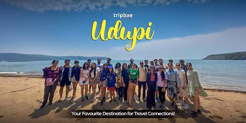 Udupi Weekend Trip by Tripbae