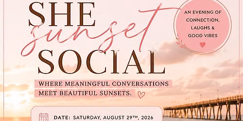 She Thrives Society Presents: SHE SUNSET SOCIAL
