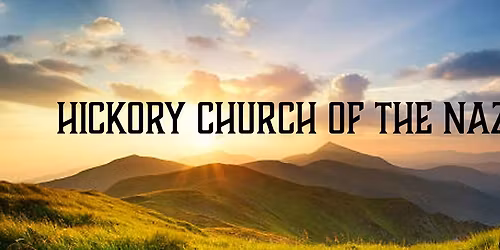 Hickory Church of the Nazarene's 50th Anniversary.