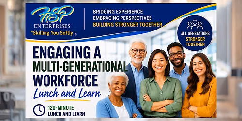 Engaging A Multi-Generational Workforce Lunch & Learn