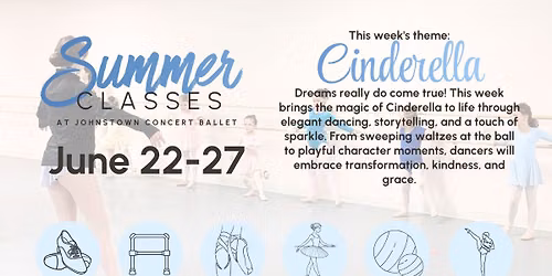 Summer Classes Week 3: Cinderella