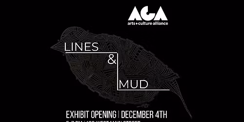 Exhibit Opening: Lines & Mud