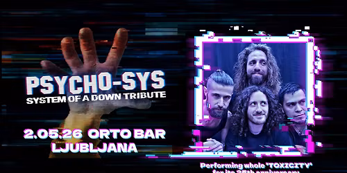 PSYCHO-SYS-System Of A Down Tribute Band