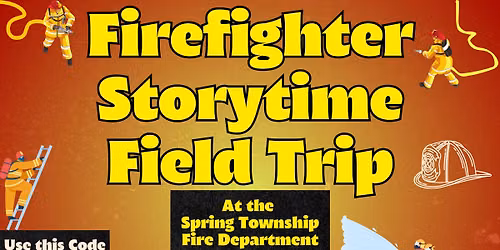 Firefighter Storytime Field Trip