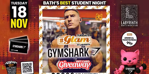 Glam -\ud83d\udcaa GYM SHARK GIVEAWAY\ud83e\udd88| | Bath's Best Student Night! Every Tuesday at Labyrinth! \ud83d\ude3b