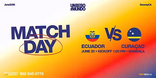 Un Beso Pal Mundo Presents: Ecuador VS Curacao