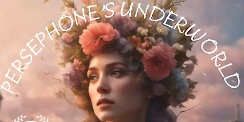 Persephone's Underworld Fantasy Ball