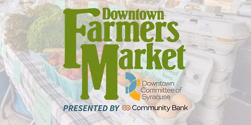 Downtown Syracuse Farmers Market