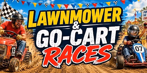 Lawnmower & Go Cart Races