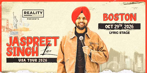 Boston: Jaspreet Singh Live 2026 (Brand New Show)