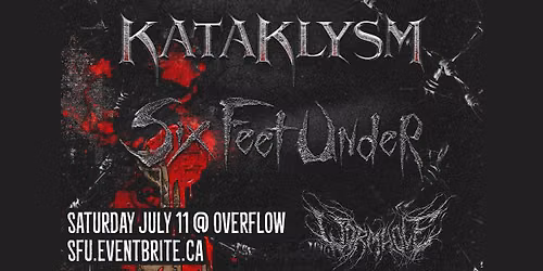 Kataklysm, Six Feet Under, Wormhole, Gland in Ottawa
