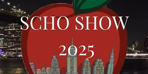 26th Annual Scholarship Show (Scho Show)