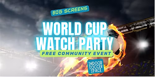 WORLD CUP WATCH PARTY