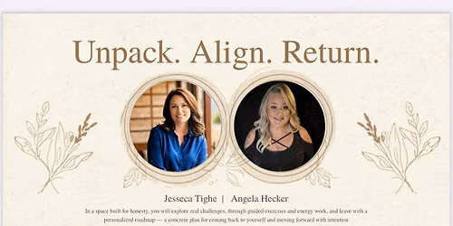 Unpack. Align. Return. 