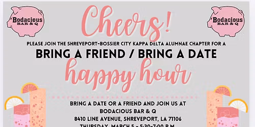 SBC Kappa Delta - Bring a Friend\/Bring a Date Happy Hour
