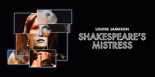 Louise Jameson: Shakespeare's Mistress