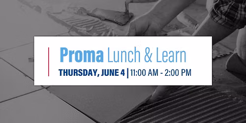 Proma Lunch & Learn