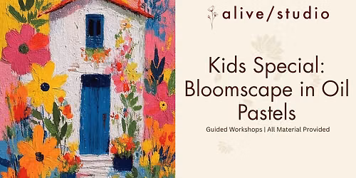 Kids Special - Bloomscape in Oil Pastels