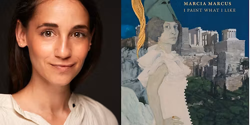 Marcia Marcus: I Paint What I Like