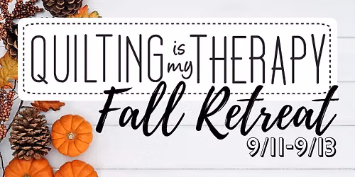 QIMT's Fall Retreat 9\/11-9\/13