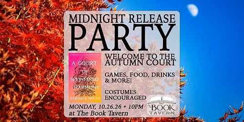 A Court of Splintered Harmony Midnight Release Party