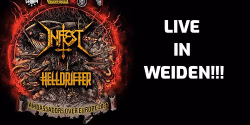 HELLDRIFTER (Stuttgart) + INFEST (Serbien) LIVE IN WEIDEN