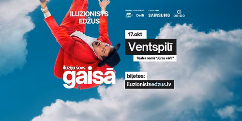 Iluzionists Ed\u017eus GAIS\u0100 Ventspil\u012b
