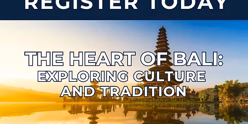 The Heart of Bali: Exploring Culture and Tradition