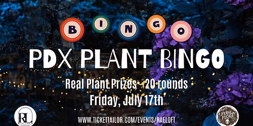 PDX Plant Bingo: Hot Summer Nights