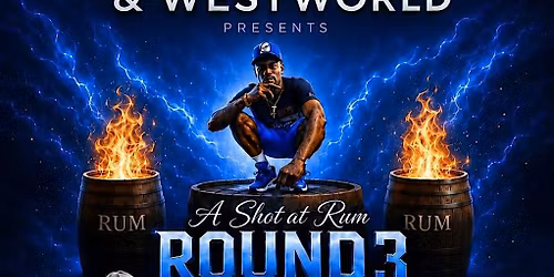 A Shot At Rum Battle Tap Tournament: A Westside Story