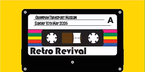 Retro Revival @ Grampian Transport Museum