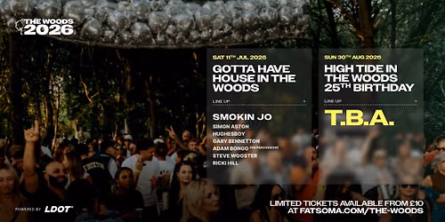 The Woods: Gotta Have House presents Smokin Jo