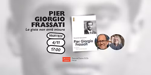 Pier Giorgio Frassati. La gioia non avr\u00e0 misura
