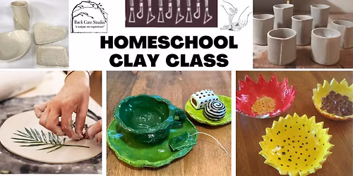 HOMESCHOOL CLAY CLASS--ages 5.5-14