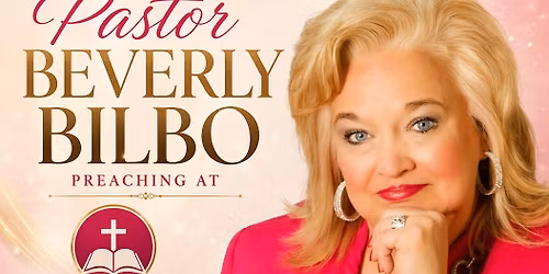 Pastor Beverly Bilbo Guest Speaker @ Believers Faith in Gonzales