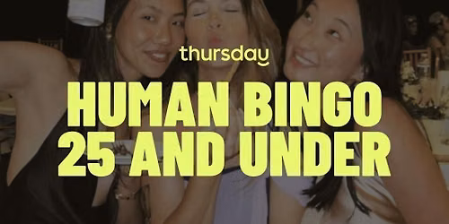 Thursday | Human Bingo @ Good Co 25 &amp; Under | Vancouver | Tickets at thursday.com