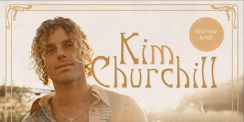 KIM CHURCHILL - the Lovely tour