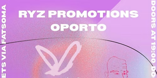 Ryz Promotions Presents - Oporto