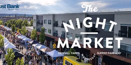 Kendall Yards Night Market