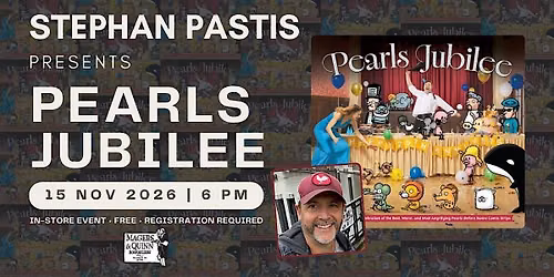 Stephan Pastis presents Pearls Jubilee