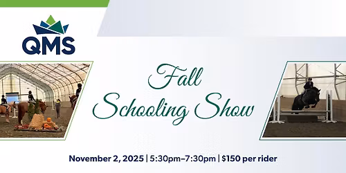 QMS Fall Schooling Show
