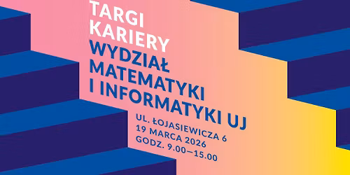 Targi Kariery 2026 na WMiI UJ
