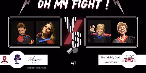 Catch Impro : Oh My Fight! #70