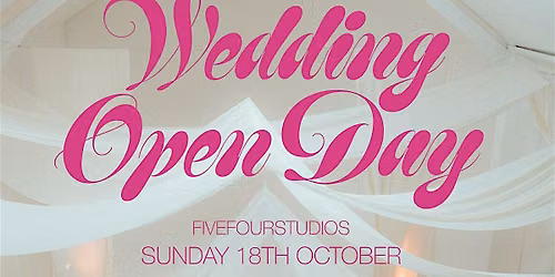Wedding Open Day | fivefourstudios